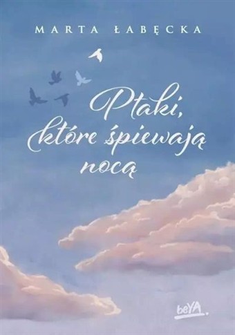 PTAKI, KTÓRE ŚPIEWAJĄ NOCĄ