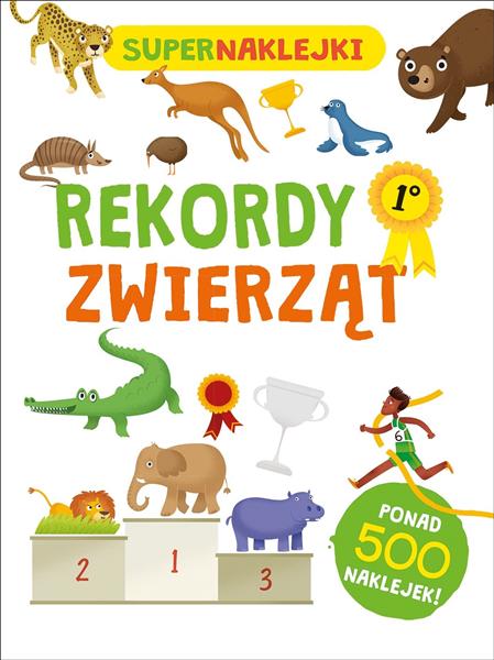 SUPERNAKLEJKI. REKORDY ZWIERZĄT