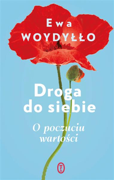 DROGA DO SIEBIE. O POCZUCIU WARTOŚCI