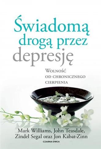 Świadomą drogą przez depresję