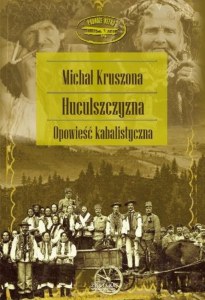 Huculszczyzna opowieść kabalistyczna