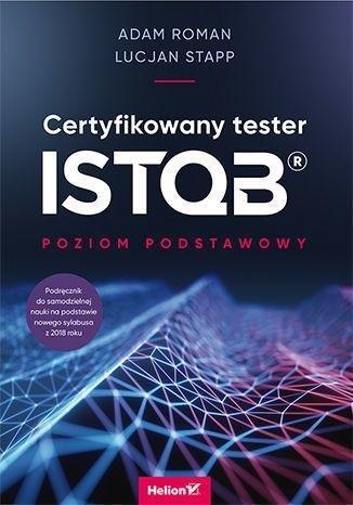 CERTYFIKOWANY TESTER ISTQB. POZIOM PODSTAWOWY