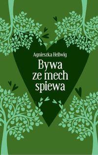 BYWA, ŻE MECH ŚPIEWA