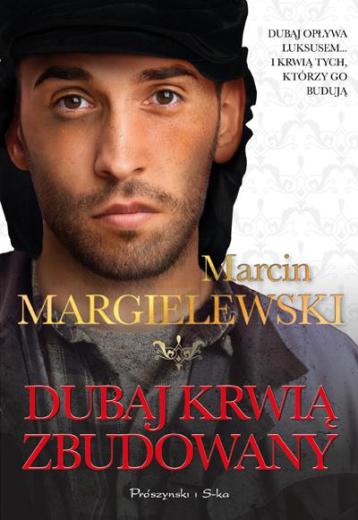 DUBAJ KRWIĄ ZBUDOWANY
