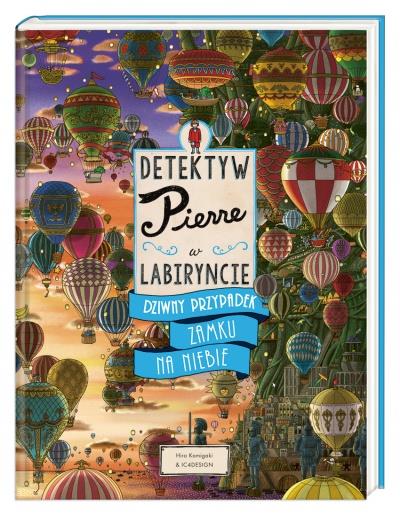 DETEKTYW PIERRE W LABIRYNCIE. DZIWNY PRZYPADEK...