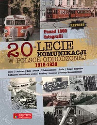 20-lecie komunikacji w Odrodzonej Polsce (1918-193