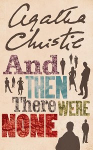 And Then There Were None. The bestselling murder mystery of all time
