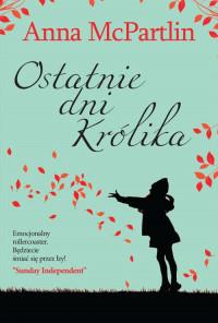 OSTATNIE DNI KRÓLIKA