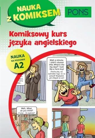 Komiksowy kurs języka angielskiego PONS Poziom A2