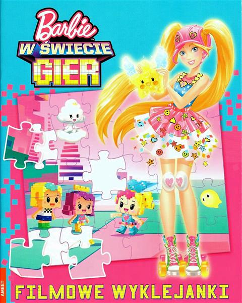 BARBIE W ŚWIECIE GIER. FILMOWE WYKLEJANKI