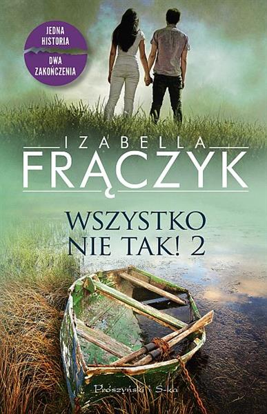 WSZYSTKO NIE TAK! TOM 2