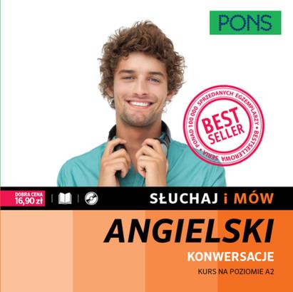 SŁUCHAJ I MÓW. KONWERSACJE. KURS ANGIELSKIEGO A2
