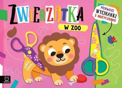PIERWSZE WYCINANKI Z NOŻYCZKAMI. ZWIERZĄTKA W ZOO