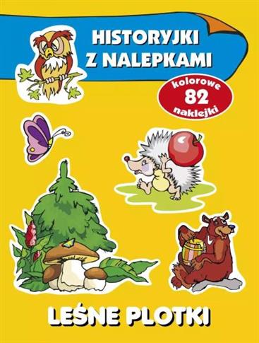 LEŚNE PLOTKI. HISTORYJKI Z NALEPKAMI