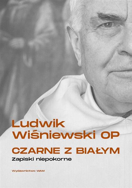 CZARNE Z BIAŁYM. ZAPISKI NIEPOKORNE