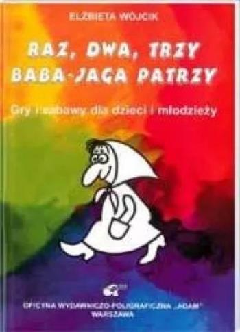 Raz, dwa, trzy Baba Jaga patrzy ADAM