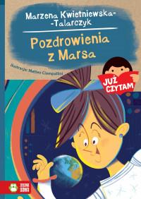 JUŻ CZYTAM. TOM 24. POZDROWIENIA Z MARSA