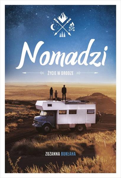 NOMADZI. ŻYCIE W DRODZE