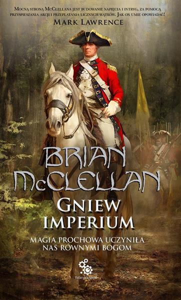 BOGOWIE KRWI I PROCHU. TOM 2. GNIEW IMPERIUM