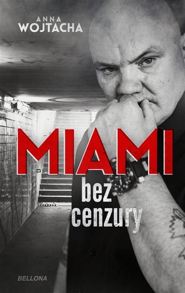 MIAMI BEZ CENZURY