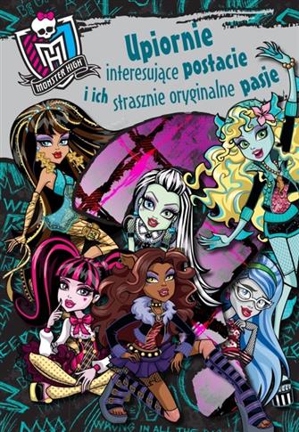 Monster high Upiornie interesujące postacie