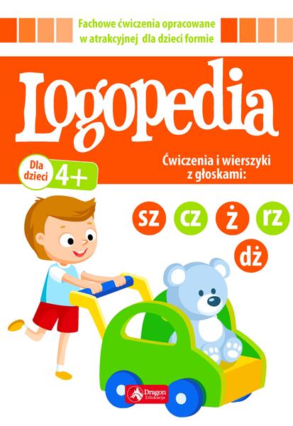 LOGOPEDIA. ĆWICZENIA I WIERSZYKI Z GŁOSKAMI: SZ, C