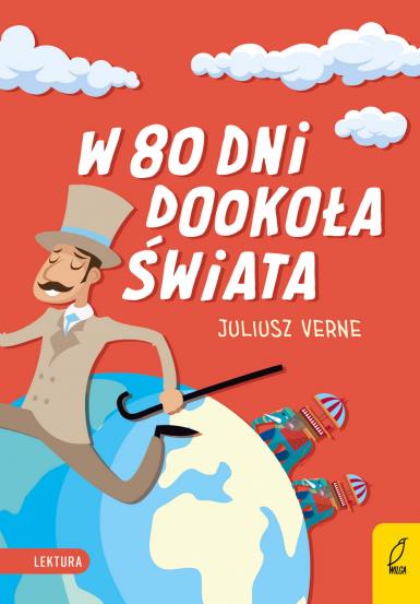 W 80 DNI DOOKOŁA ŚWIATA. LEKTURA