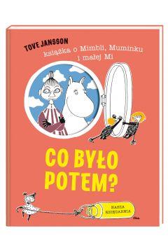 CO BYŁO POTEM