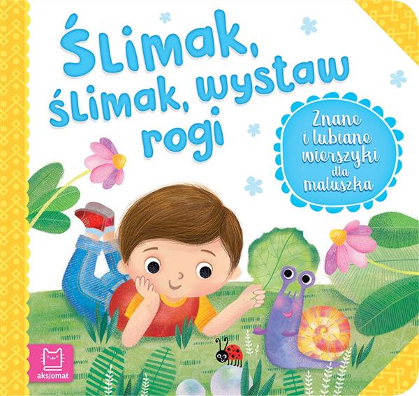 ŚLIMAK, ŚLIMAK, WYSTAW ROGI. ZNANE I LUBIANE WIE.