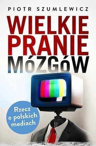 WIELKIE PRANIE MÓZGÓW
