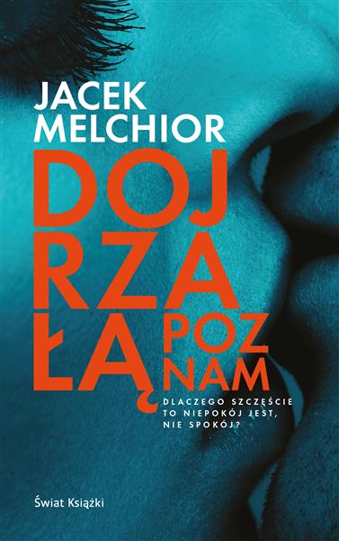 DOJRZAŁĄ POZNAM