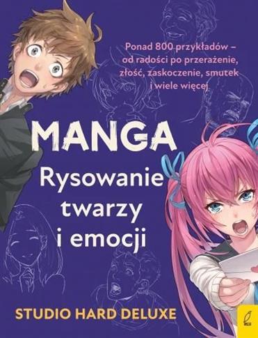 MANGA. RYSOWANIE TWARZY I EMOCJI