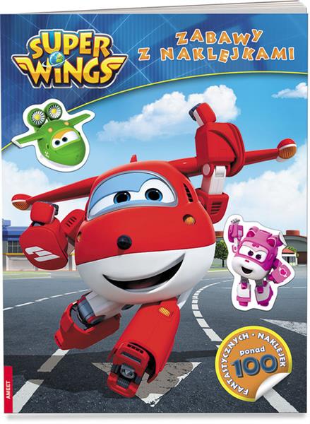 SUPER WINGS. ZABAWY Z NAKLEJKAMI