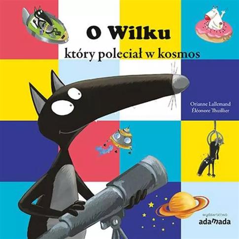 O Wilku, który poleciał w kosmos