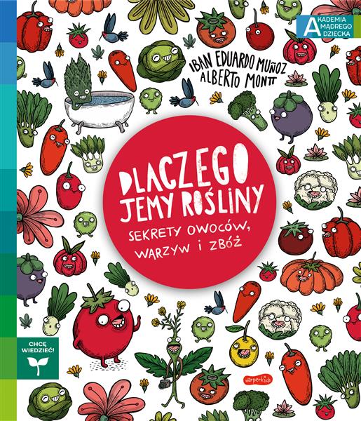 Akademia mądrego dziecka. Chcę wiedzieć. Dlaczego