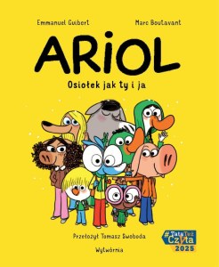 Osiołek jak ty i ja. Ariol. Tom 1 wyd. 2