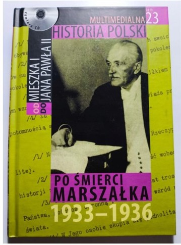 MULTIMEDIALNA HISTORIA POLSKI PO ŚMIERCI MARSZAŁKA