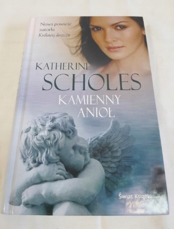 KAMIENNY ANIOŁ KATHERINE SCHOLES