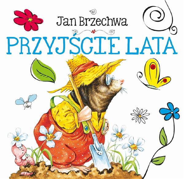 BIBLIOTECZKA NIEDŹWIADKA. PRZYJŚCIE LATA