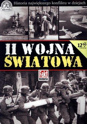 II WOJNA ŚWIATOWA. FAKT HISTORIA 1/2015