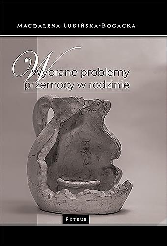 WYBRANE PROBLEMY PRZEMOCY W RODZINIE