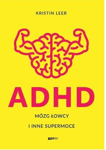 ADHD MÓZG ŁOWCY I INNE SUPERMOCE WYD. SPECJALNE