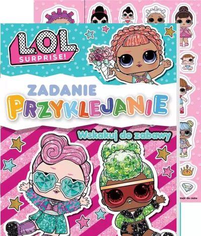 L.O.L. SURPRISE! ZADANIE PRZYKLEJANIE. WSKAKUJ DO