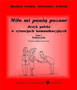 Miło mi panią poznać. Język polski w sytuacjach komunikacyjnych