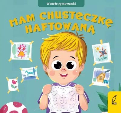 WESOŁE RYMOWANKI. MAM CHUSTECZKĘ HAFTOWANĄ