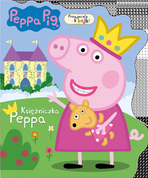 PEPPA PIG. PRZYJACIELE Z BAJKI. KSIĘŻNICZKA PEPPA