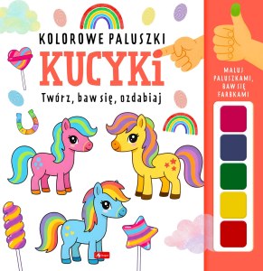 Kucyki. Kolorowe paluszki