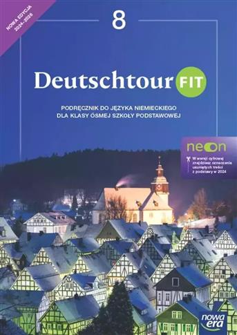 DEUTSCHTOUR FIT NEON. SZKOŁA PODSTAWOWA KLASA 8