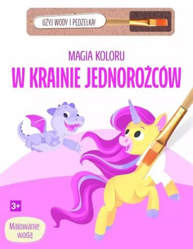 MAGIA KOLORU. W KARAINIE JEDNOROŻCÓW. MALOWANIE WO