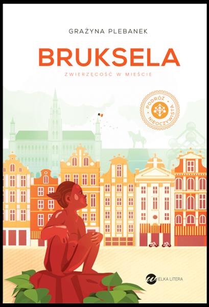 BRUKSELA. ZWIERZĘCOŚĆ W MIEŚCIE